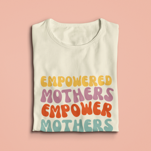 Empowered Mothers Empower Mothers - Natural [Unisex Short Sleeve Tee]