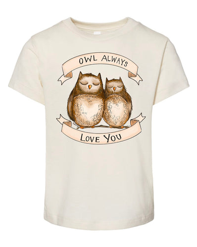 Owl Always Love You - Natural [Children's Tee]